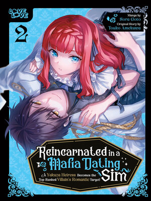 cover image of Reincarnated in a Mafia Dating Sim, Volume 2